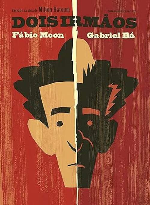 Dois irmãos (quadrinhos) – Milton Hatoum, Fábio Moon, Gabriel Bá