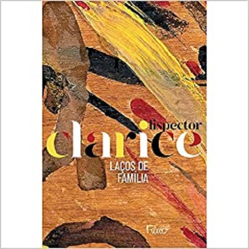 Laços de família – Clarice Lispector