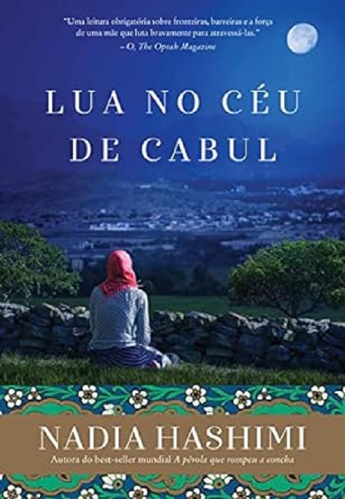 Lua no céu de Cabul – Nadia Hashimi