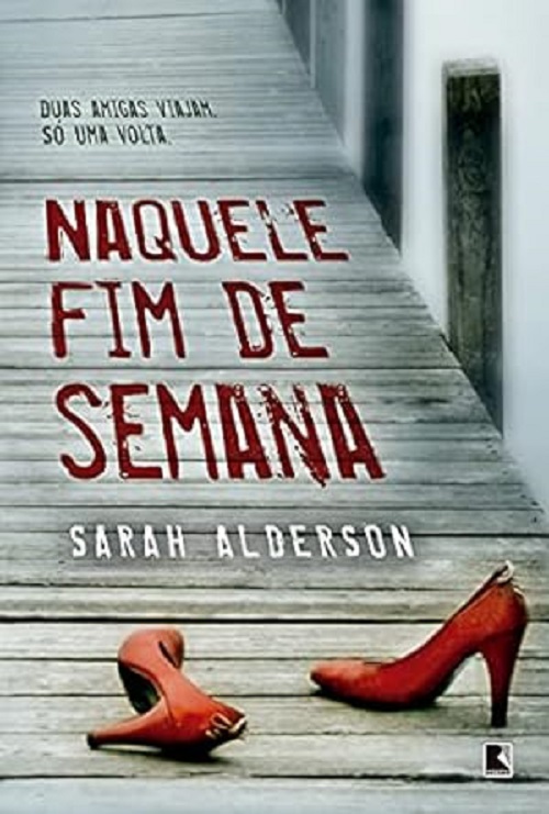 Naquele fim de semana – Sarah Alderson