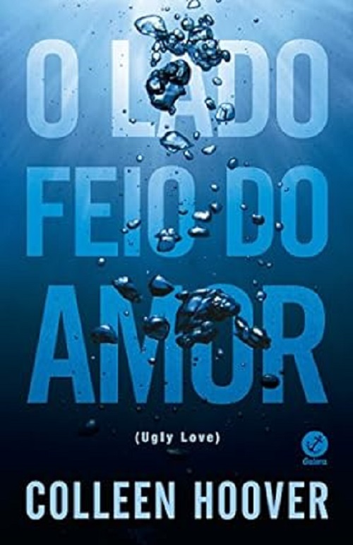 O lado feio do amor – Colleen Hoover