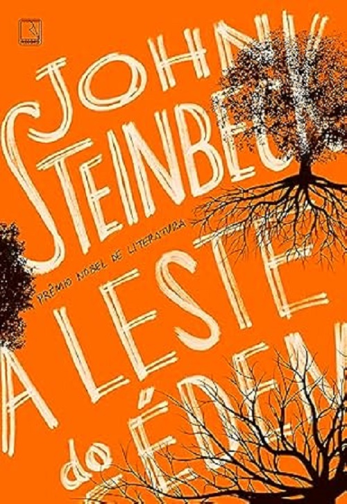 A leste do Éden – John Steinbeck