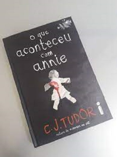 O que aconteceu com Annie – C. J. Tudor