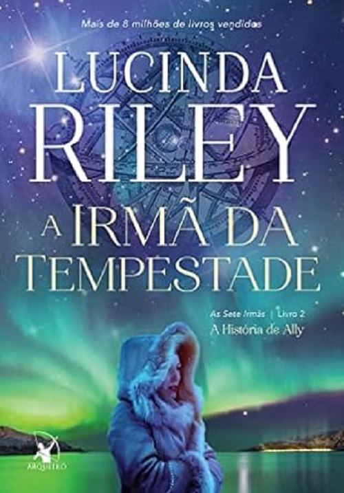 A irmã da tempestade – Lucinda Riley