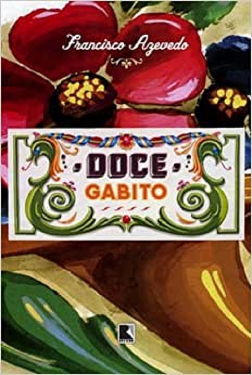 Doce Gabito – Francisco Azevedo