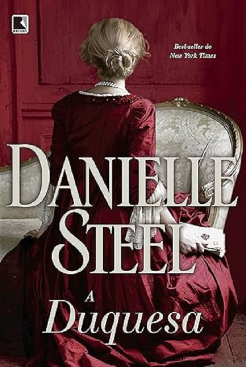 A duquesa – Danielle Steel