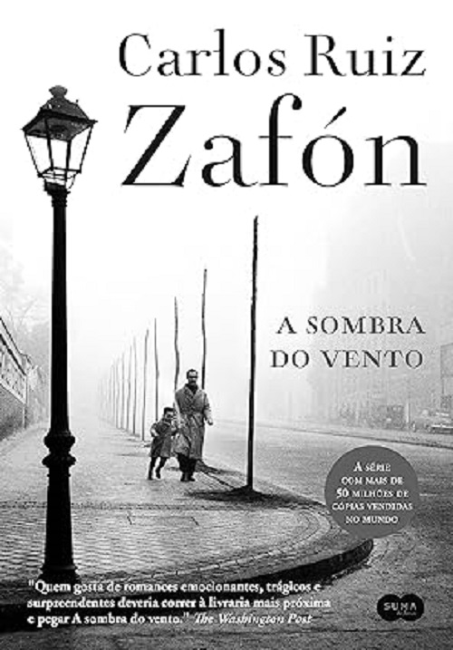 A sombra do vento – Carlos Ruiz Zafón