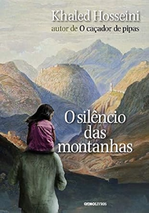 O silêncio das montanhas – Khaled Hosseini