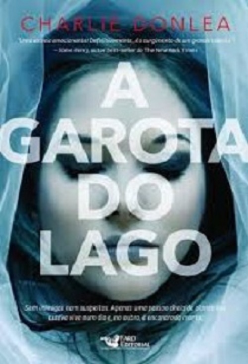 A garota do lago – Charlie Donlea