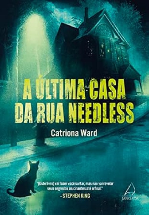 A última casa da Rua Needless – Catriona Ward