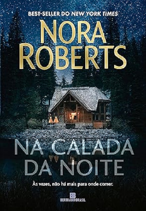 Na calada da noite – Nora Roberts