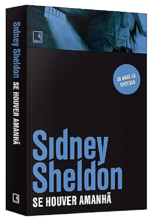 Se houver amanhã – Sidney Sheldon